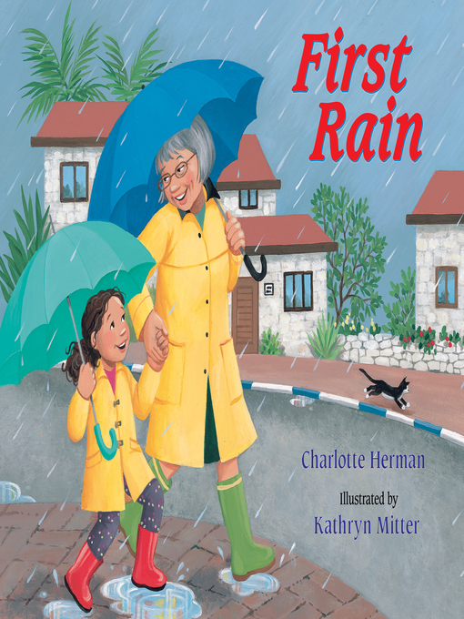 Title details for First Rain by Charlotte Herman - Available